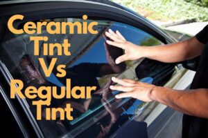 Read more about the article Ceramic Tint Vs Regular Tint: Here Are The Benefits You Can Enjoy