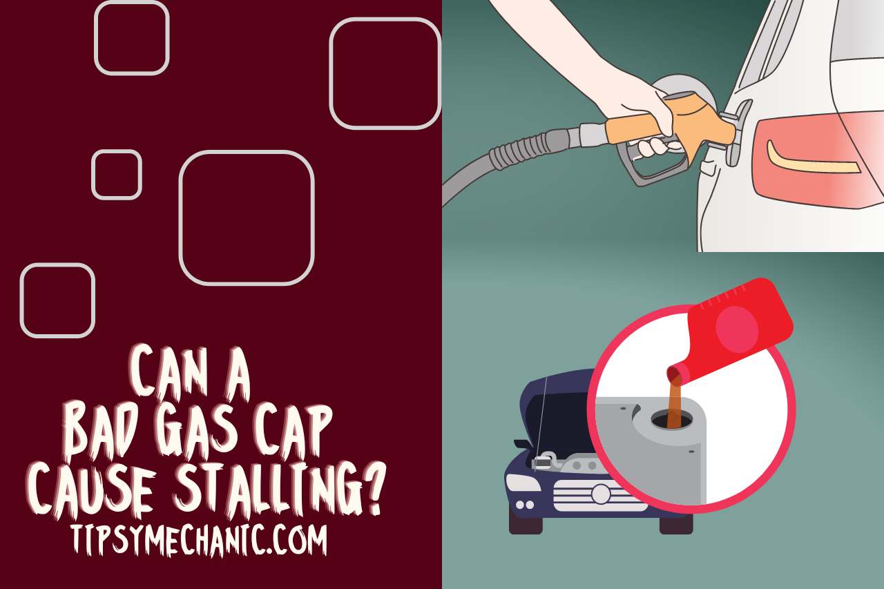 Read more about the article Can a Bad Gas Cap Cause Stalling? [Causes & Fixes]