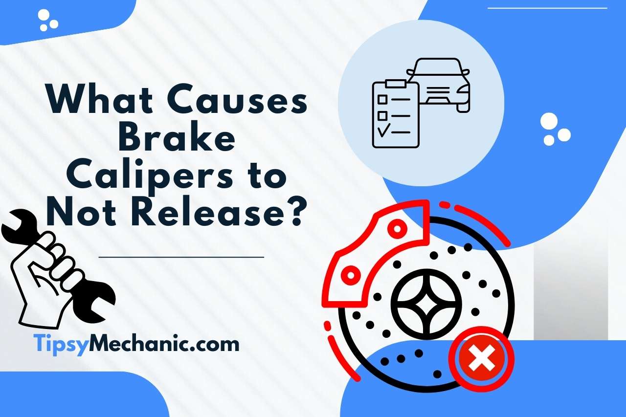 What causes brake calipers to not release